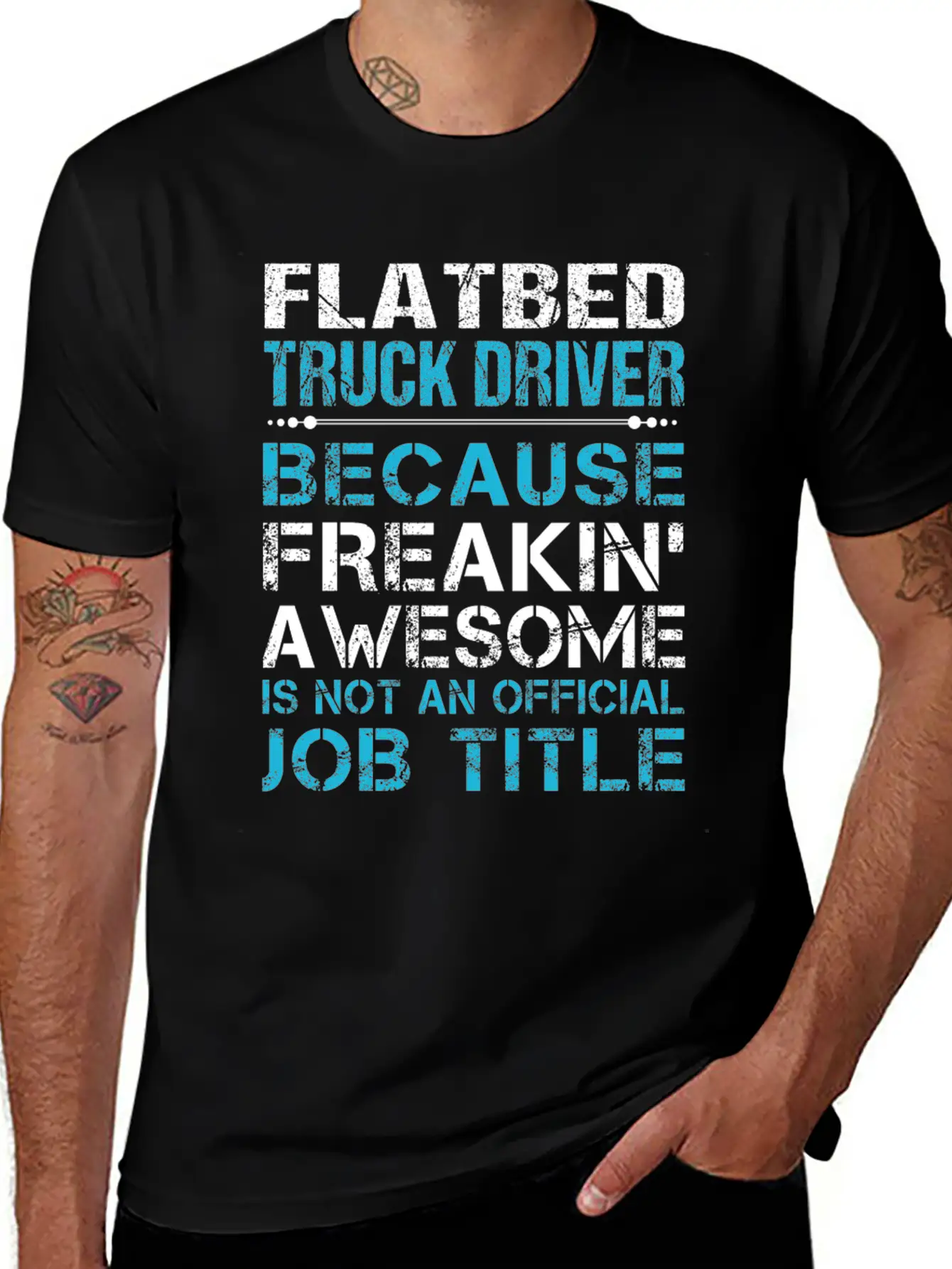 Flatbed Truck Driver T Shirt - Freaking Awesome Gi Unisex Casual T-Shirt – Clean Design For Daily Comfort