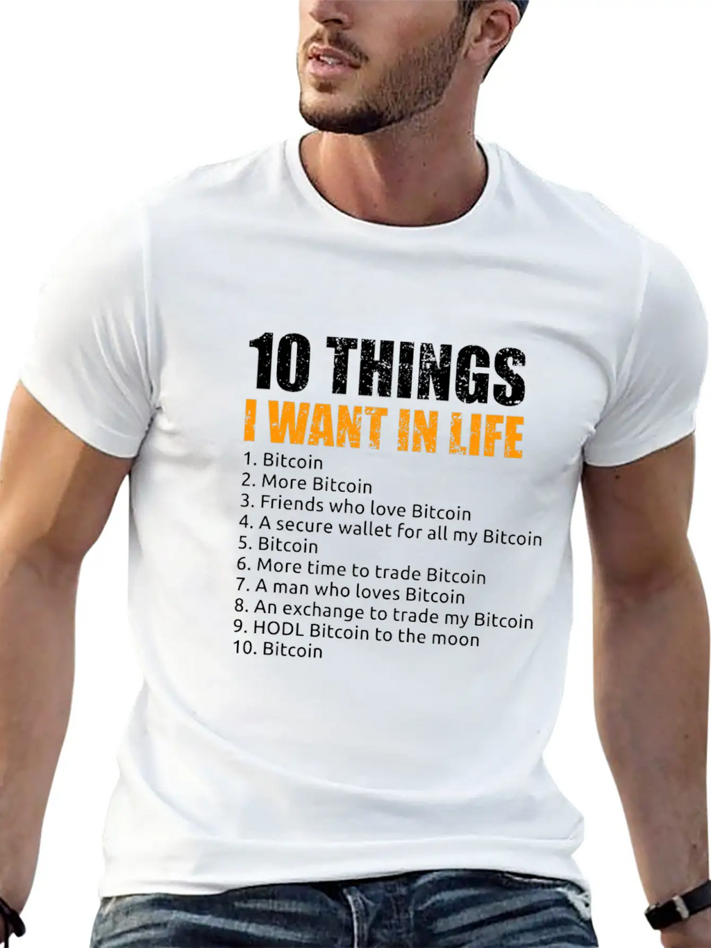 10 Things I Want In Life Bitcoin Crypto BTC Girl Unisex Short Sleeve Soft Cotton T-Shirt – Casual Everyday Wear