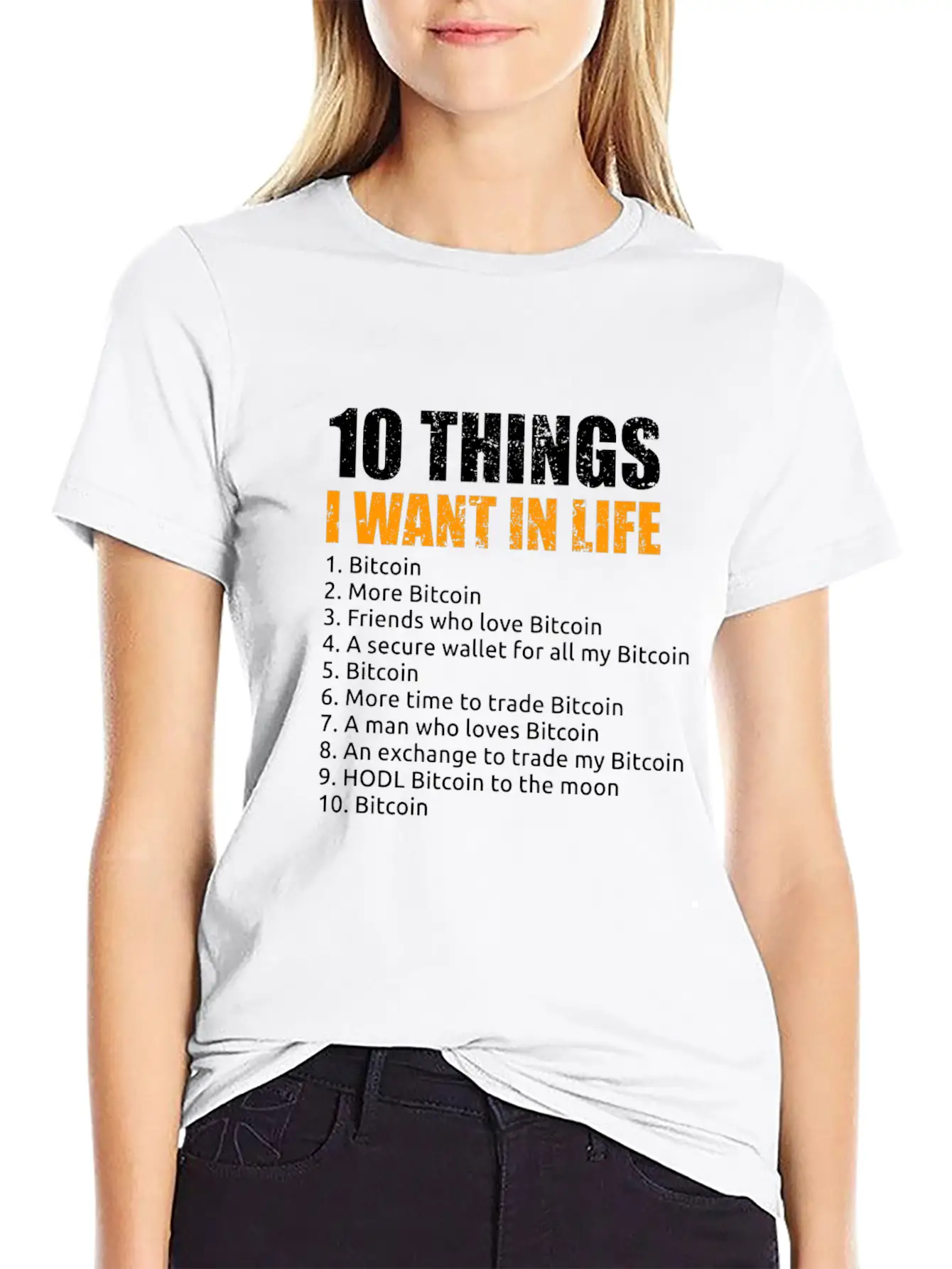 10 Things I Want In Life Bitcoin Crypto BTC Girl Unisex Short Sleeve Soft Cotton T-Shirt – Casual Everyday Wear