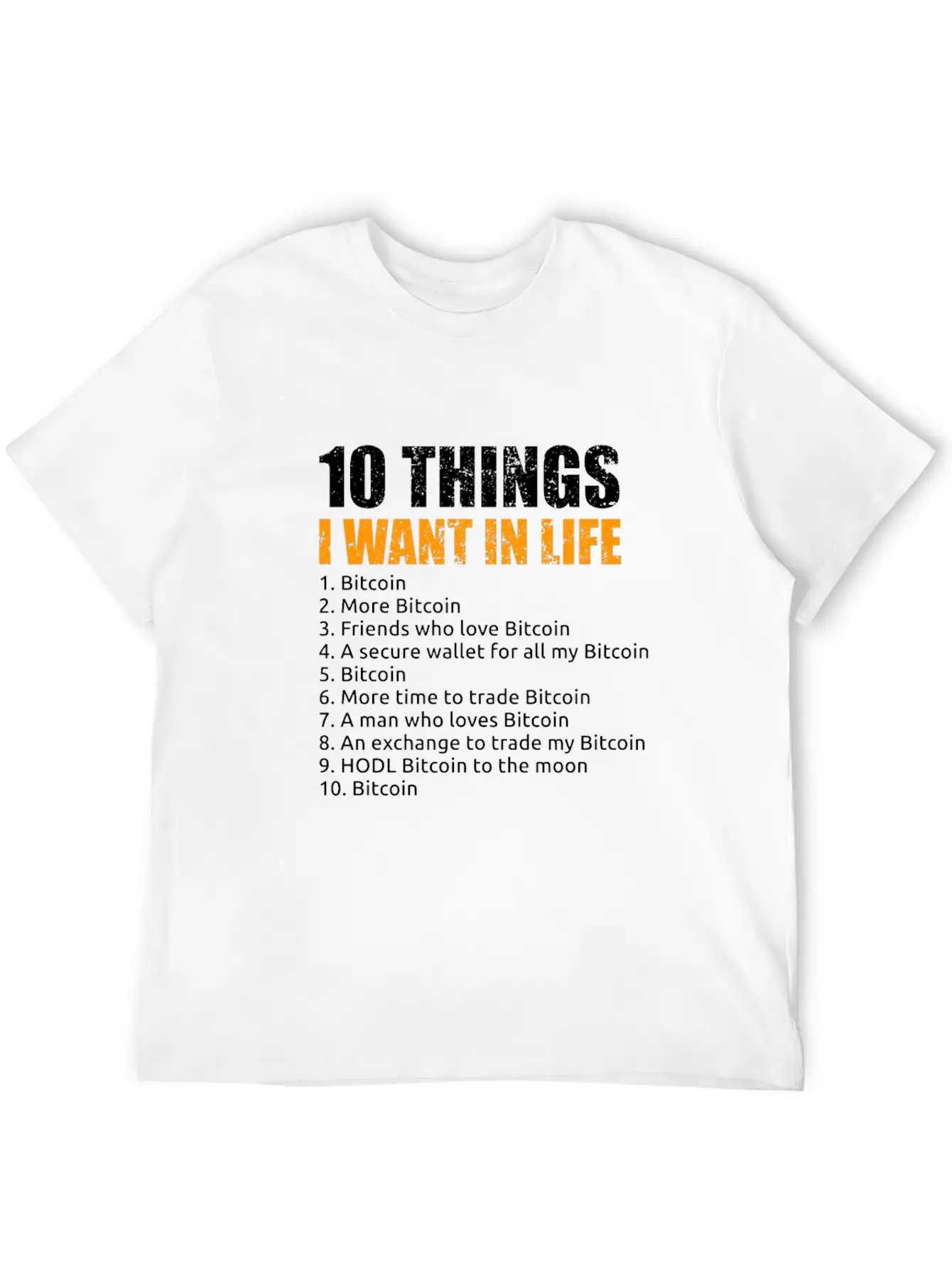 10 Things I Want In Life Bitcoin Crypto BTC Girl Unisex Short Sleeve Soft Cotton T-Shirt – Casual Everyday Wear