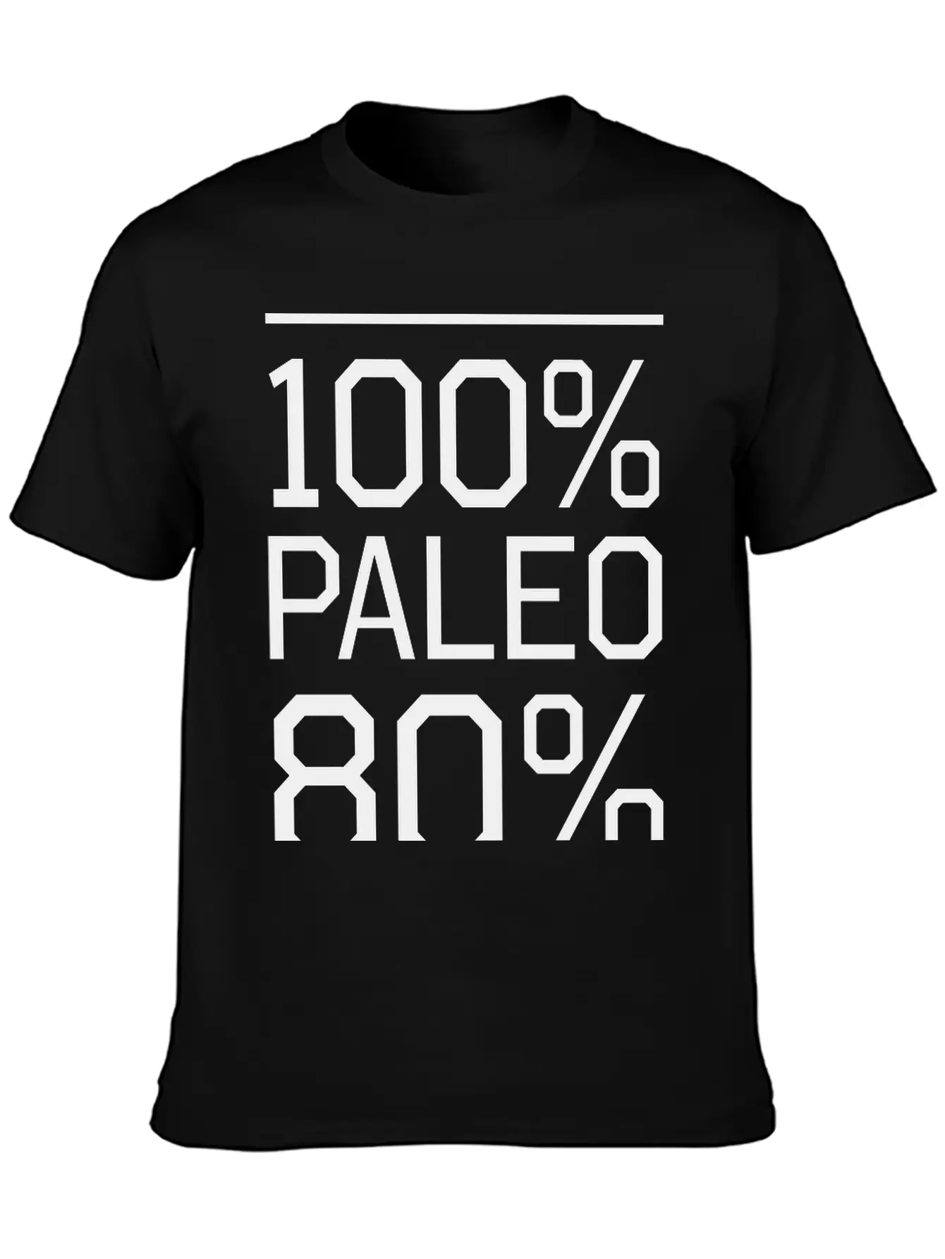 100% Paleo 80% Of The Time Comfortable Minimalist Graphic Tee – Summer Style Essential