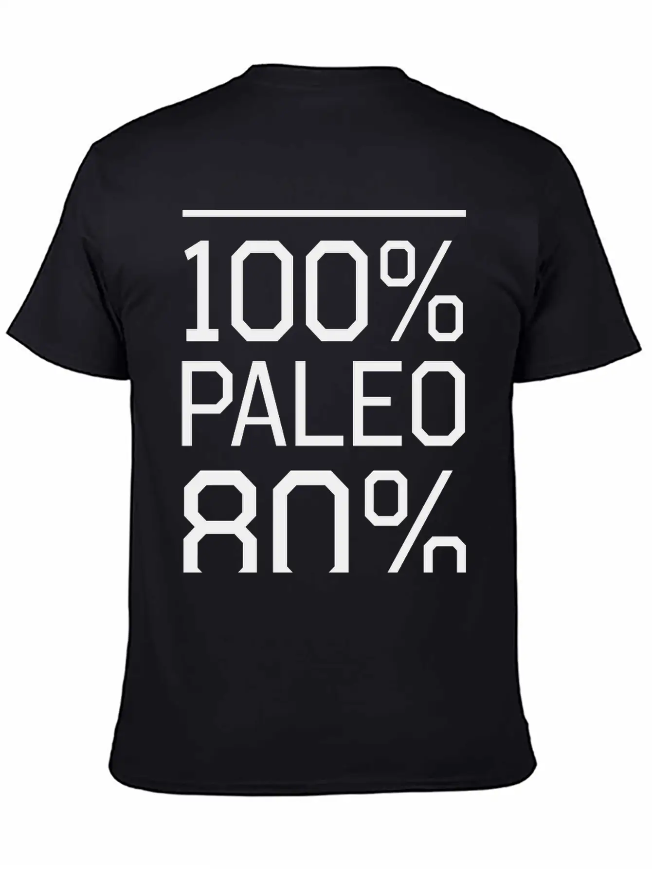 100% Paleo 80% Of The Time Comfortable Minimalist Graphic Tee – Summer Style Essential