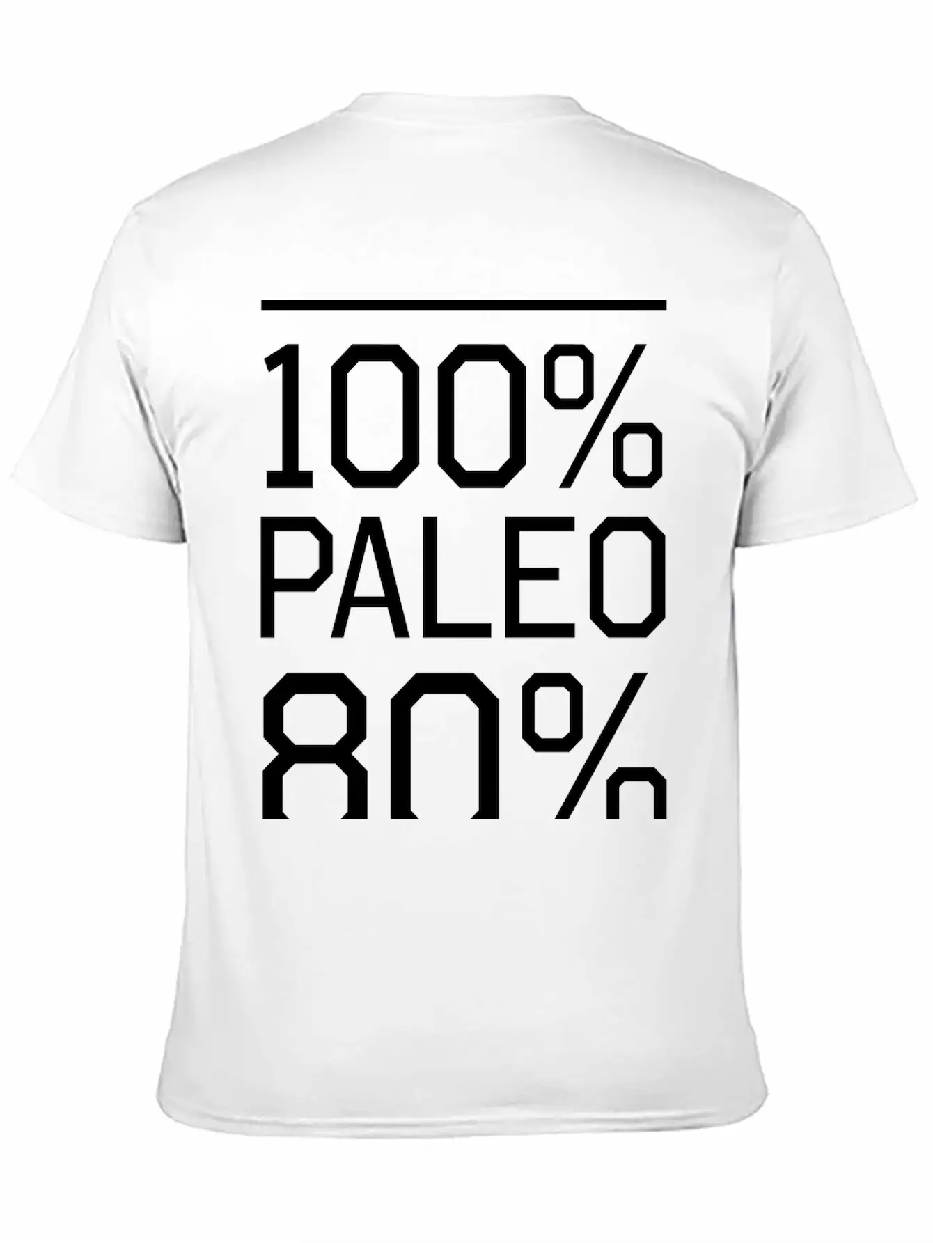 100% Paleo 80% Of The Time Comfortable Minimalist Graphic Tee – Summer Style Essential