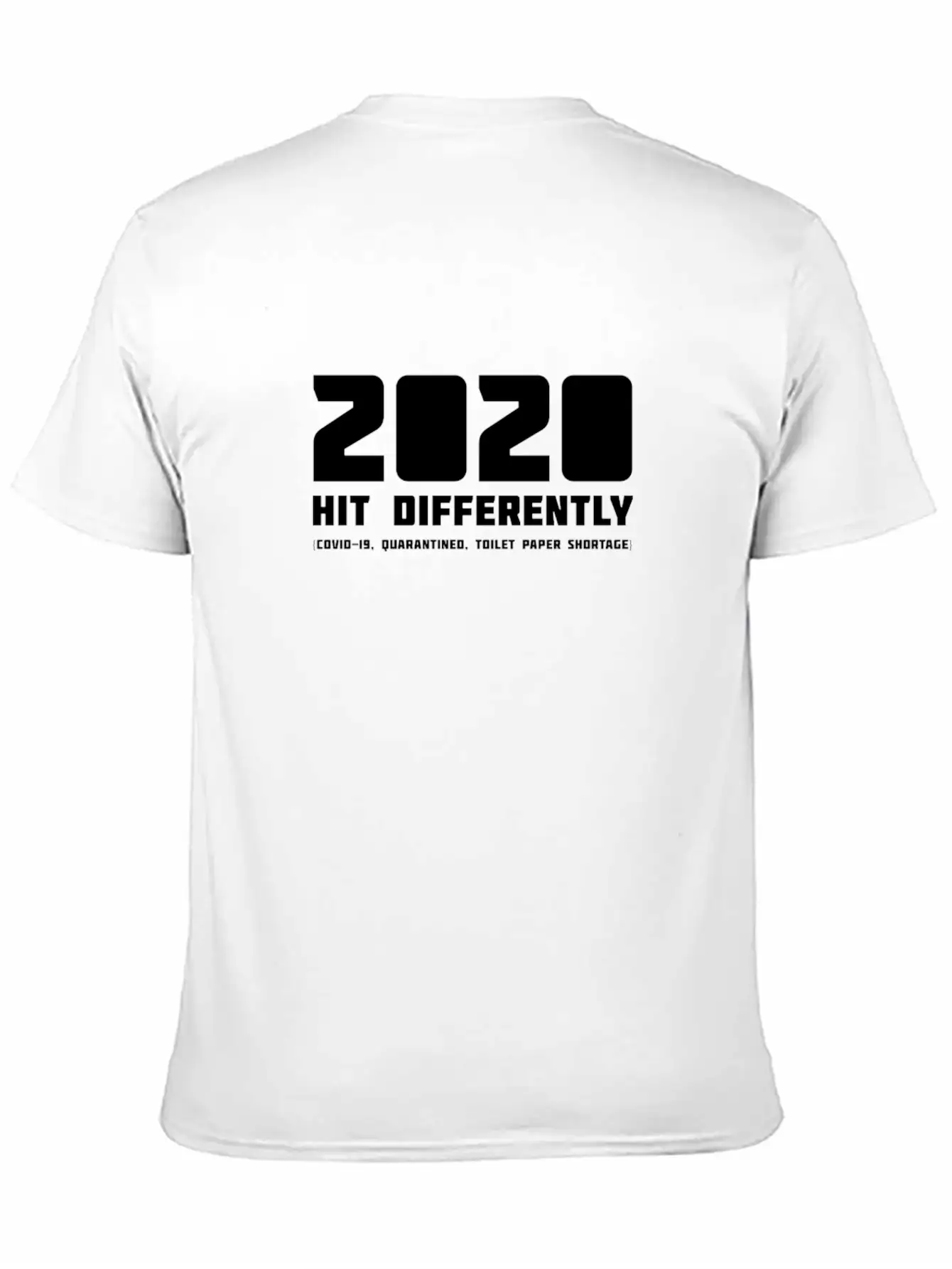 2020 Hits Differently (COVID-19, Toilet Paper) Relaxed Everyday Tee – Lightweight And Durable Cotton