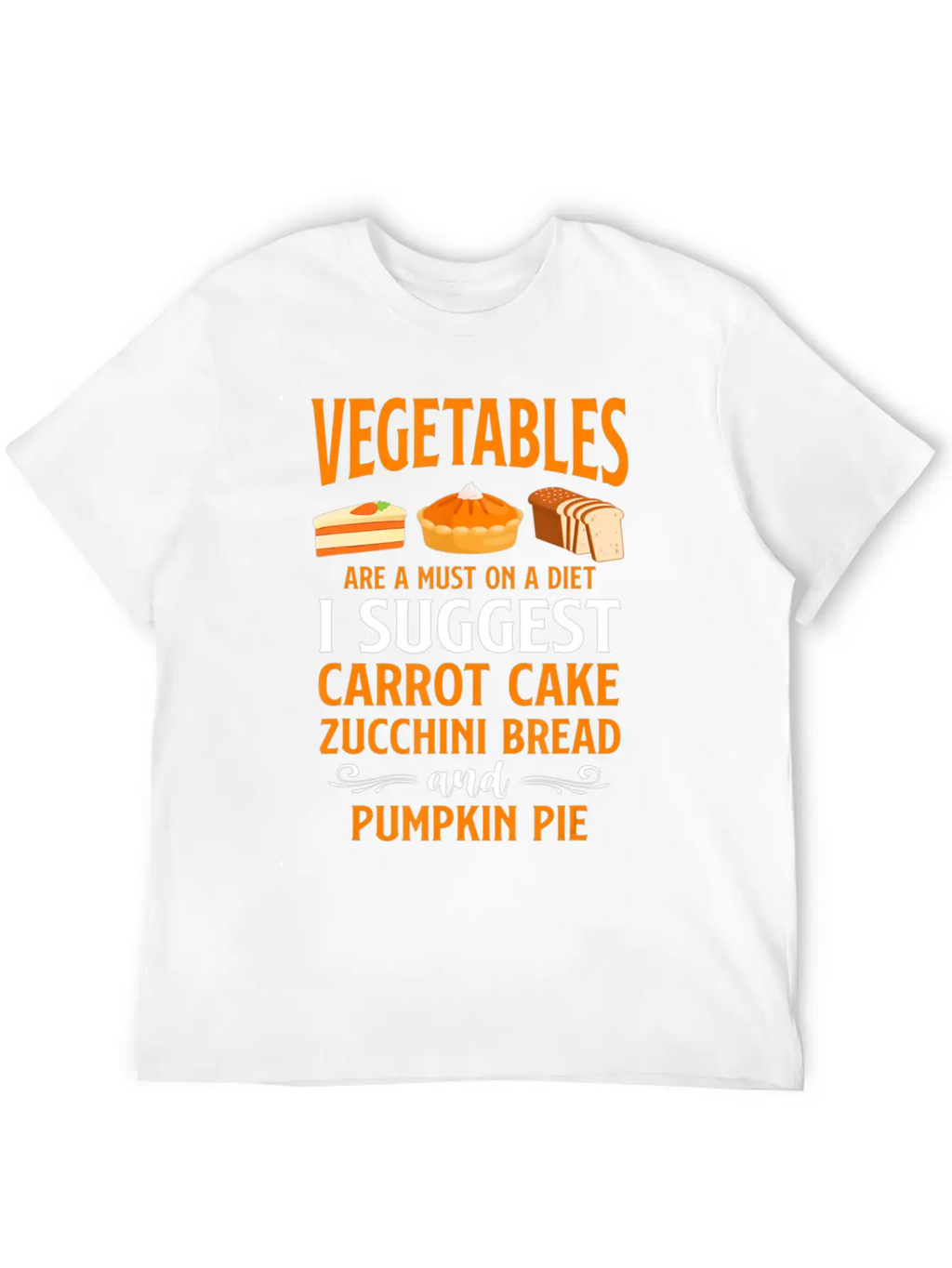 Bake Baking Cake Pie Vegetables Vegetarian Vegan Unisex Casual T-Shirt – Clean Design For Daily Comfort