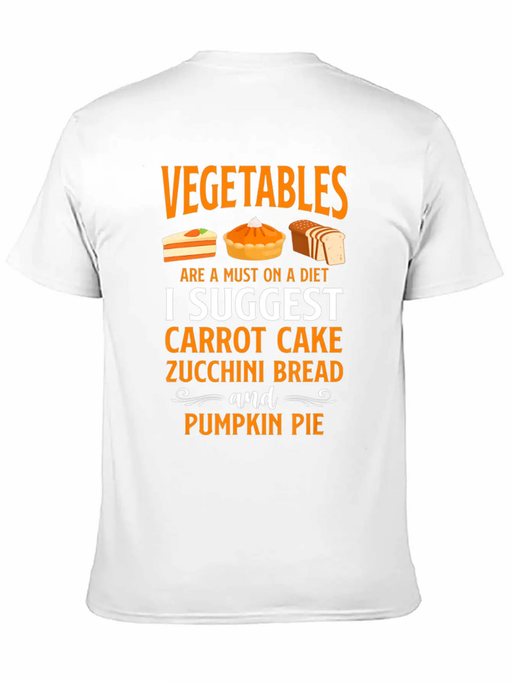 Bake Baking Cake Pie Vegetables Vegetarian Vegan Unisex Casual T-Shirt – Clean Design For Daily Comfort