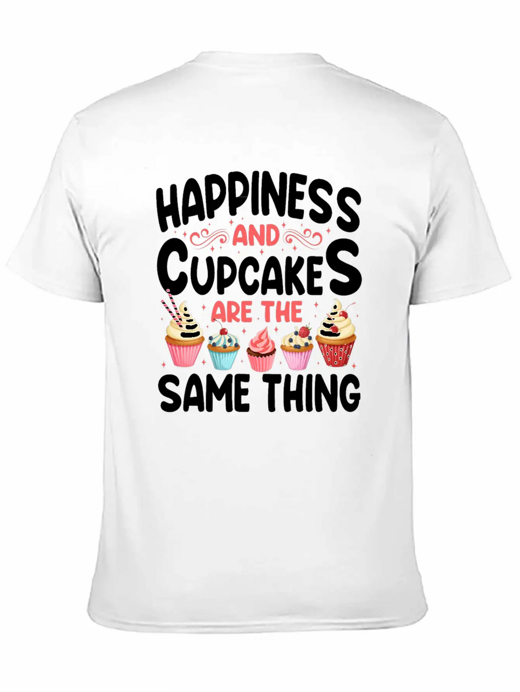 Bake Baking Cupcake Happiness And Unisex Casual T-Shirt – Clean Design For Daily Comfort