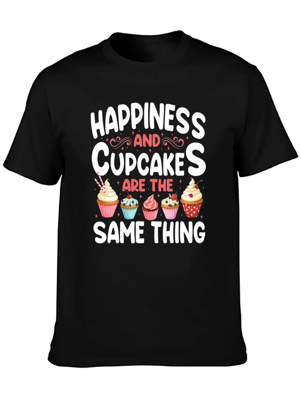 Bake Baking Cupcake Happiness And Unisex Casual T-Shirt – Clean Design For Daily Comfort