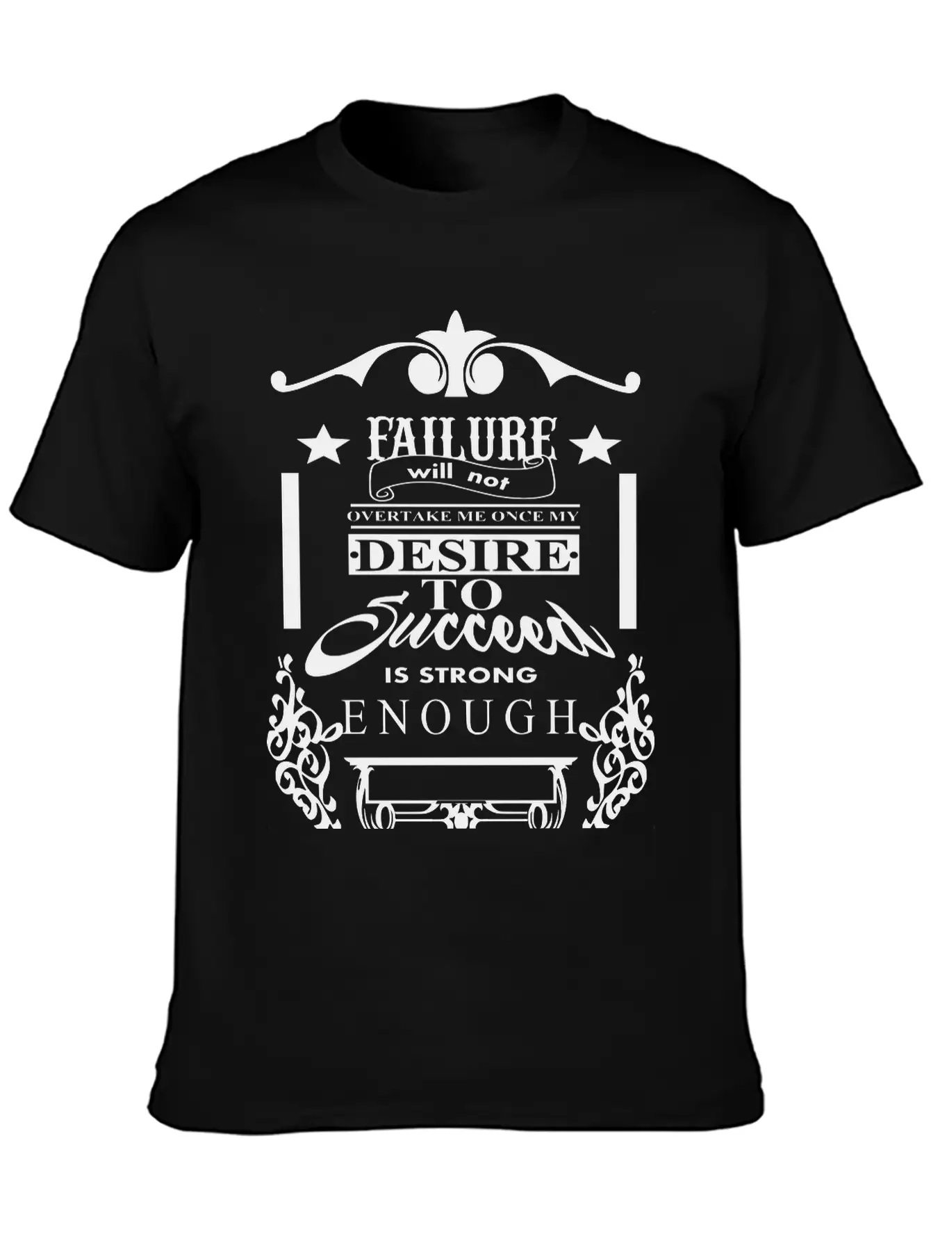 (failure_will_not_overtake_me) Unisex Short Sleeve Soft Cotton T-Shirt – Casual Everyday Wear