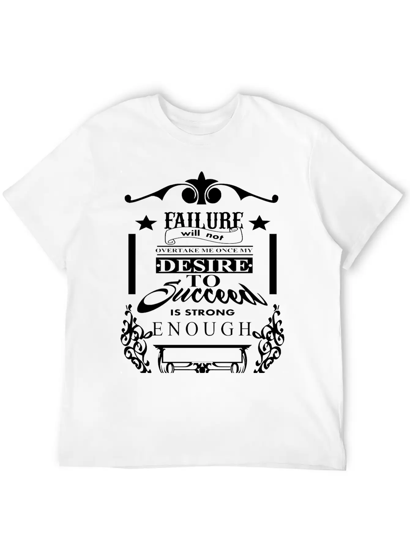 (failure_will_not_overtake_me) Unisex Short Sleeve Soft Cotton T-Shirt – Casual Everyday Wear