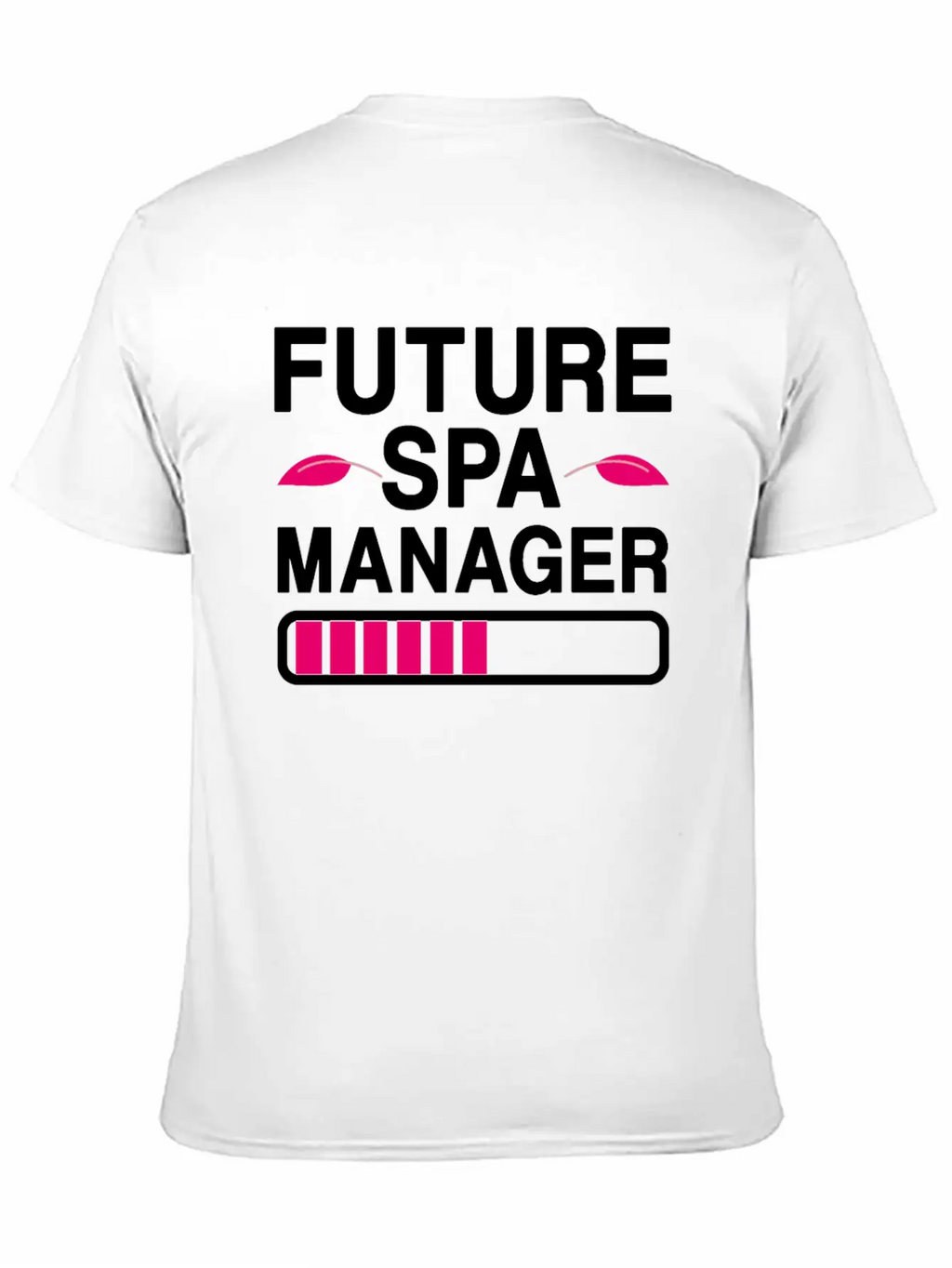 Future Spa Manager Wellness Center Unisex Casual T-Shirt – Clean Design For Daily Comfort