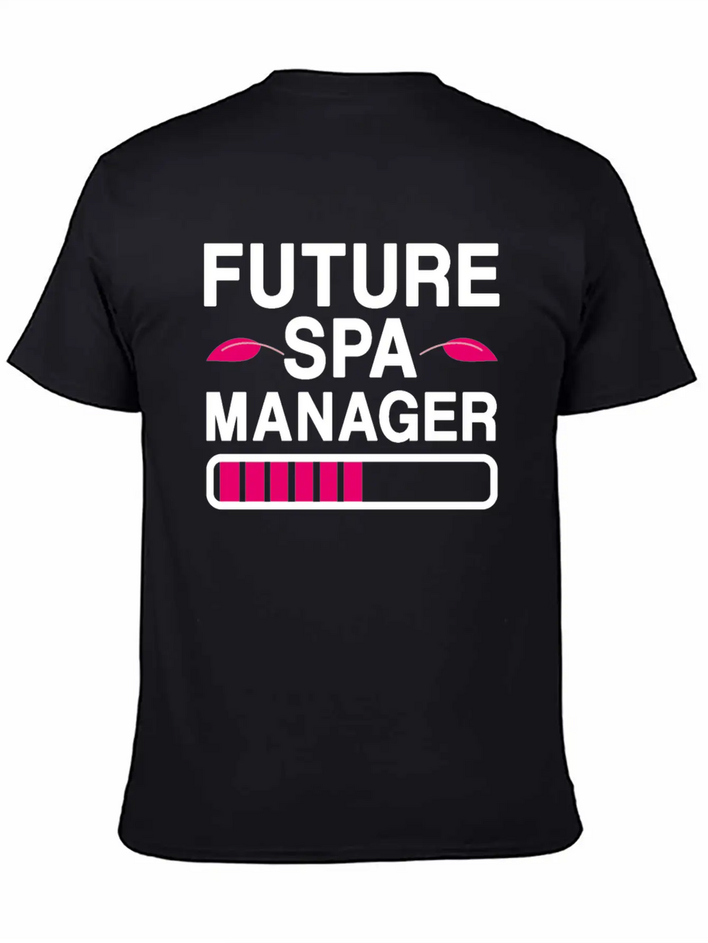 Future Spa Manager Wellness Center Unisex Casual T-Shirt – Clean Design For Daily Comfort