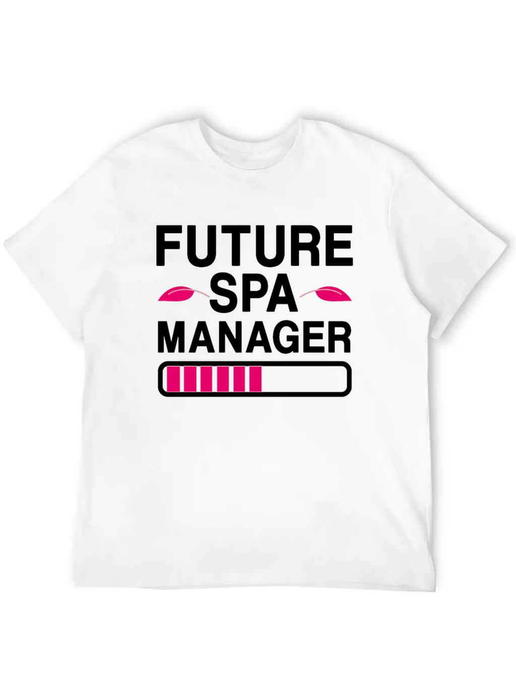 Future Spa Manager Wellness Center Unisex Casual T-Shirt – Clean Design For Daily Comfort