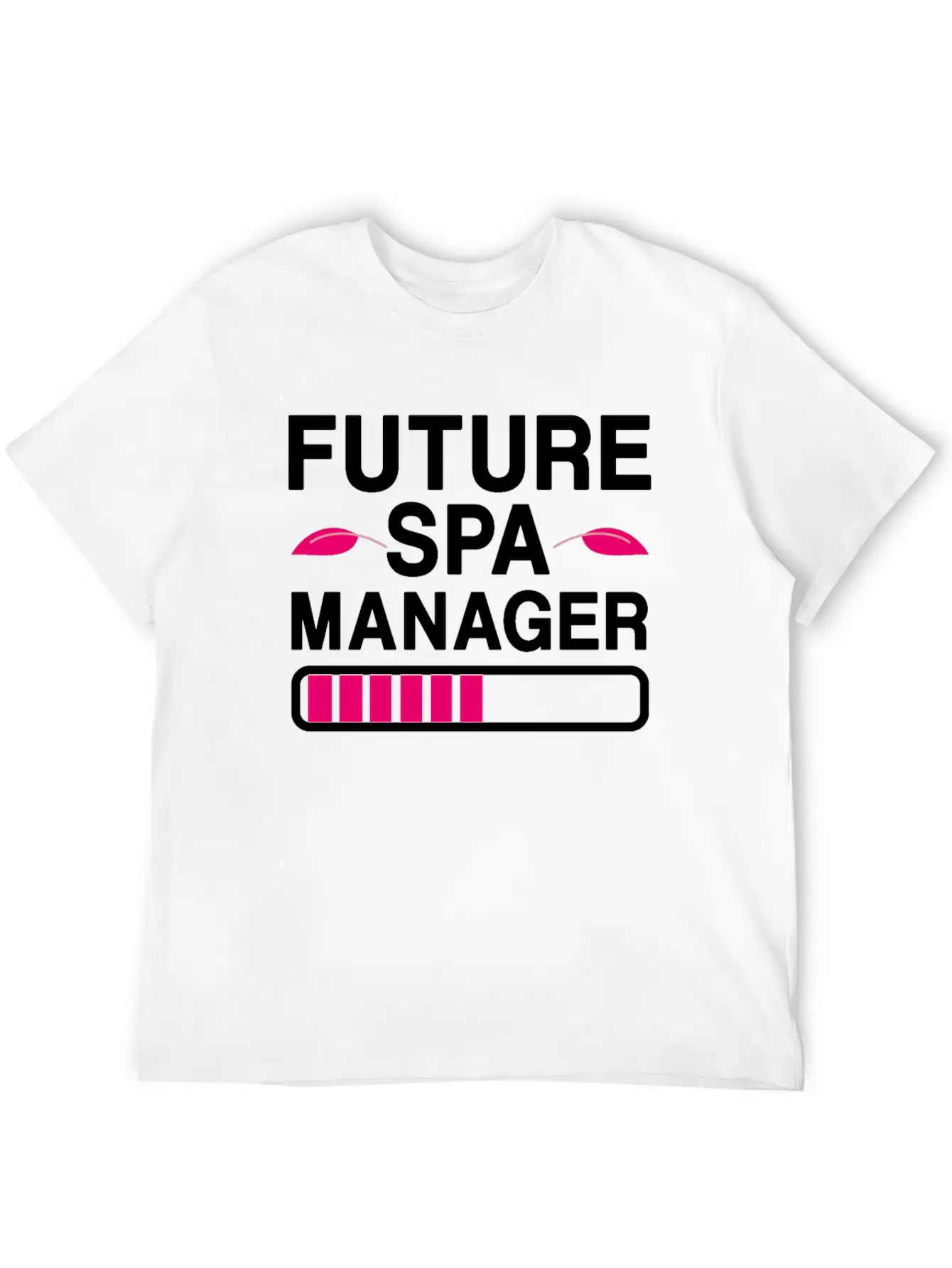 Future Spa Manager Wellness Center Unisex Casual T-Shirt – Clean Design For Daily Comfort