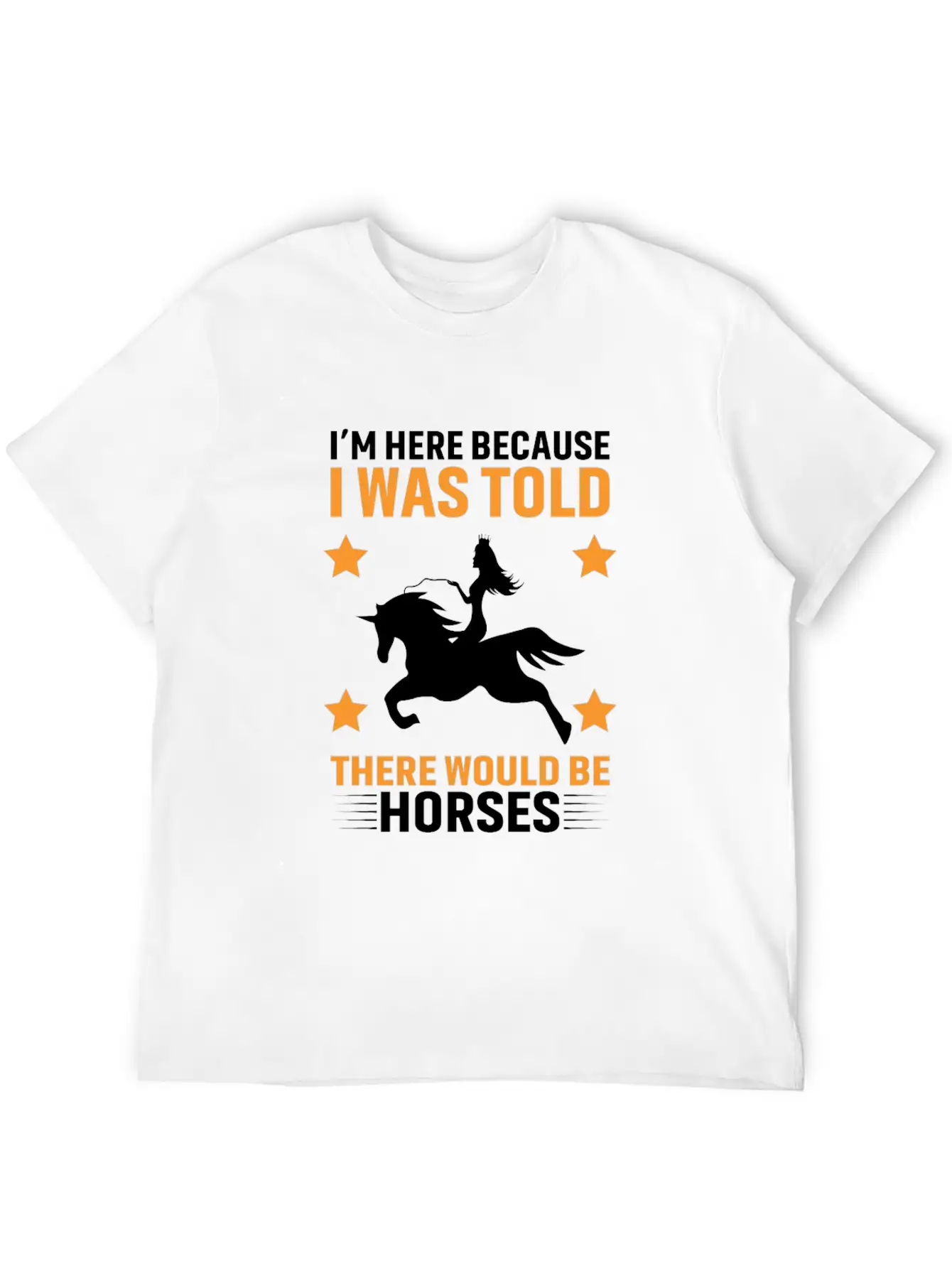 Horses Lover Design, Horse Quote Sayings Unisex Casual T-Shirt – Clean Design For Daily Comfort