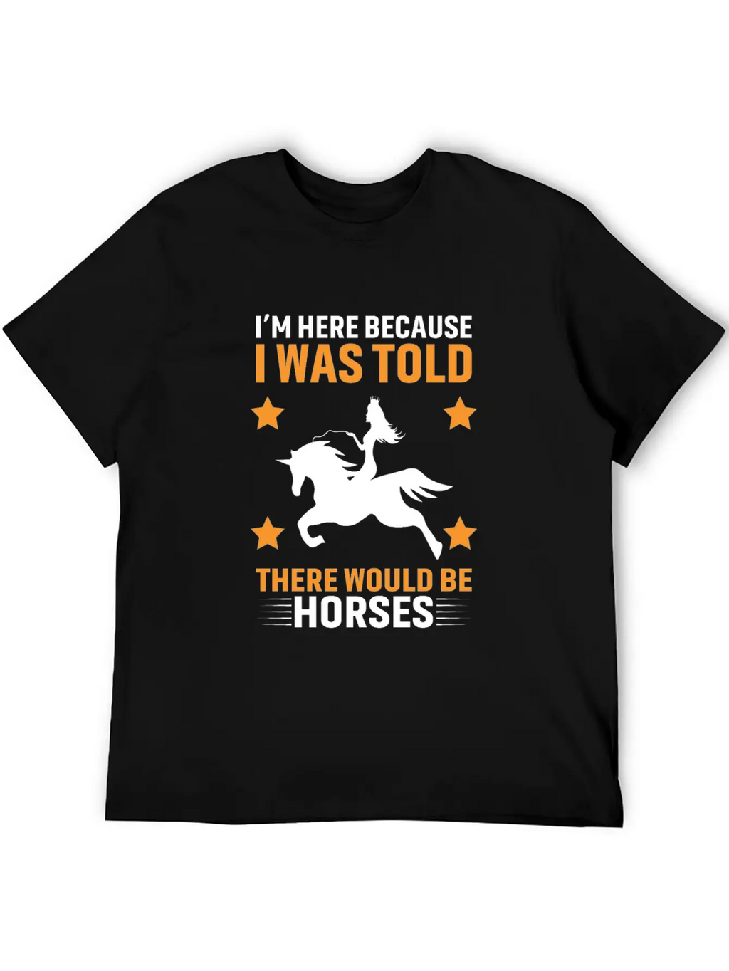 Horses Lover Design, Horse Quote Sayings Unisex Casual T-Shirt – Clean Design For Daily Comfort