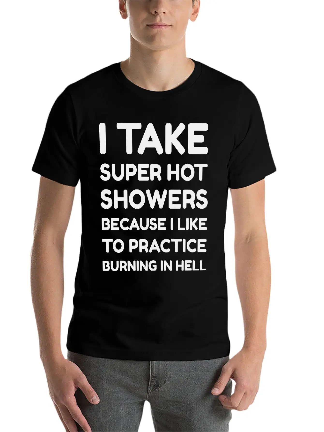 I Take Super Hot Showers Unisex Casual T-Shirt – Clean Design For Daily Comfort