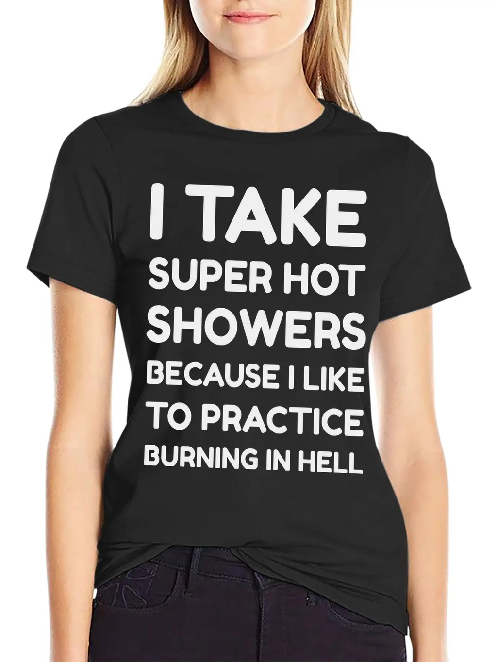 I Take Super Hot Showers Unisex Casual T-Shirt – Clean Design For Daily Comfort