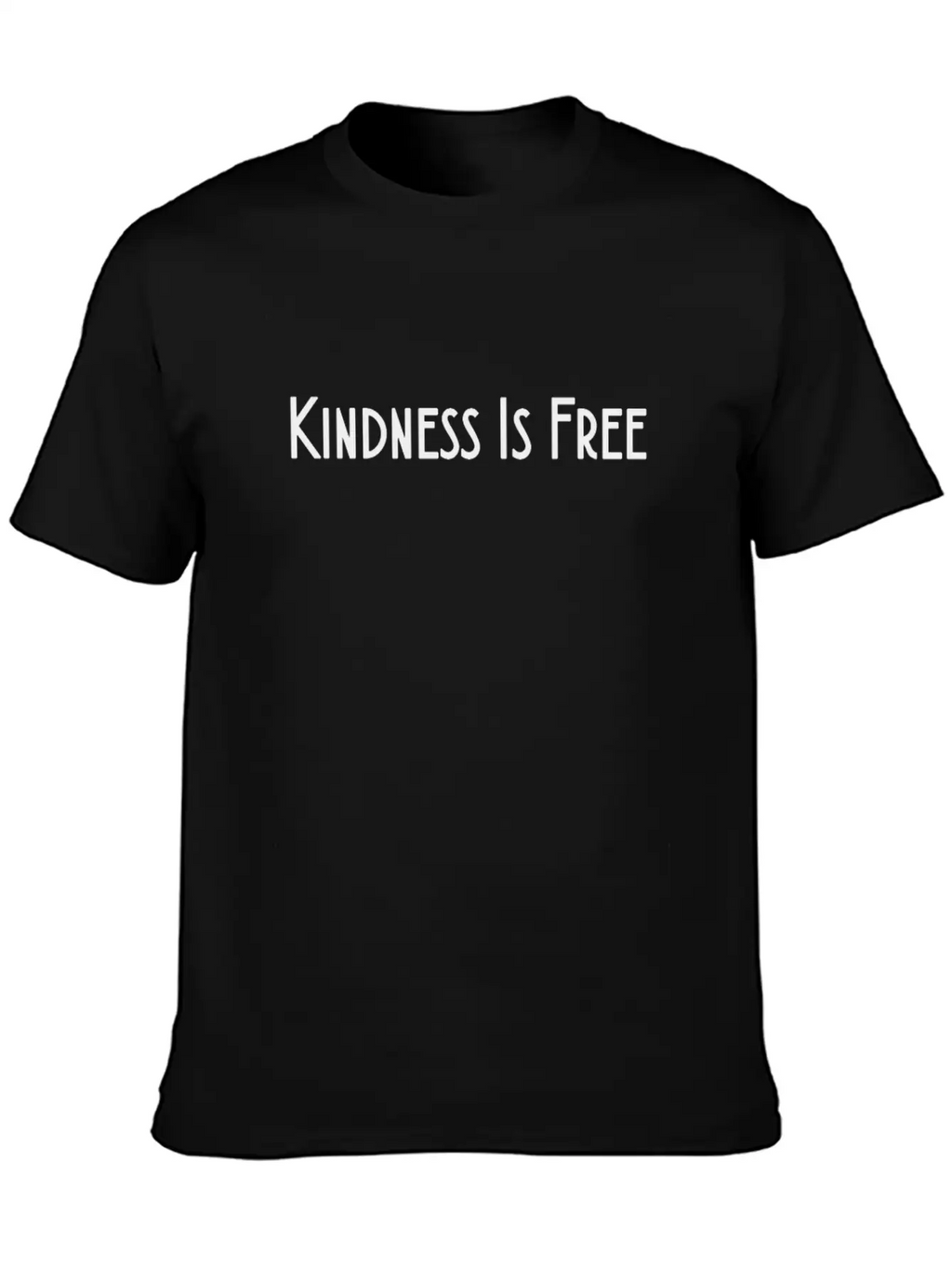 Kindness Is Free Shirt Motivation Inspiration Unisex Casual T-Shirt – Clean Design For Daily Comfort