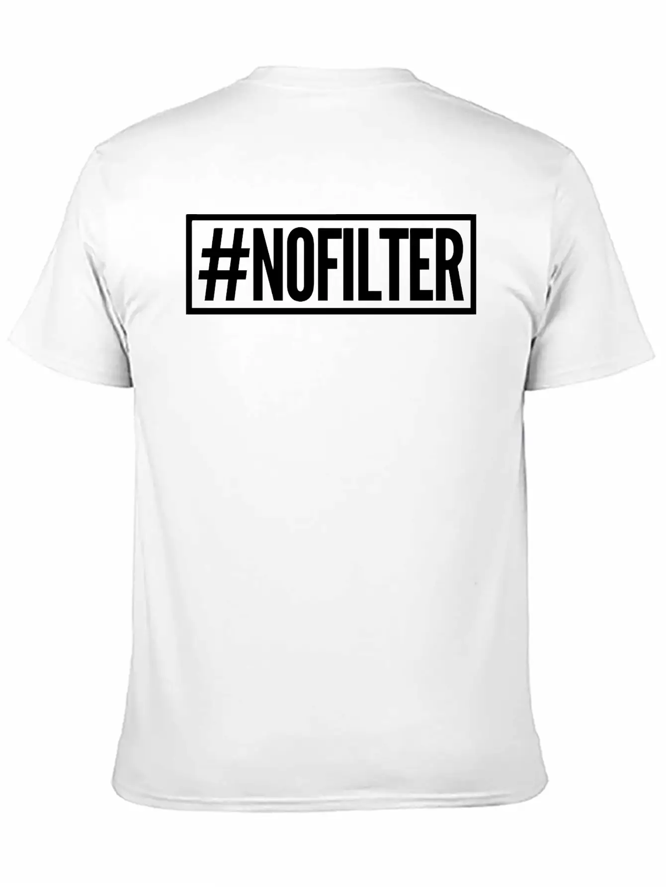 #nofilter Comfortable Minimalist Graphic Tee – Summer Style Essential