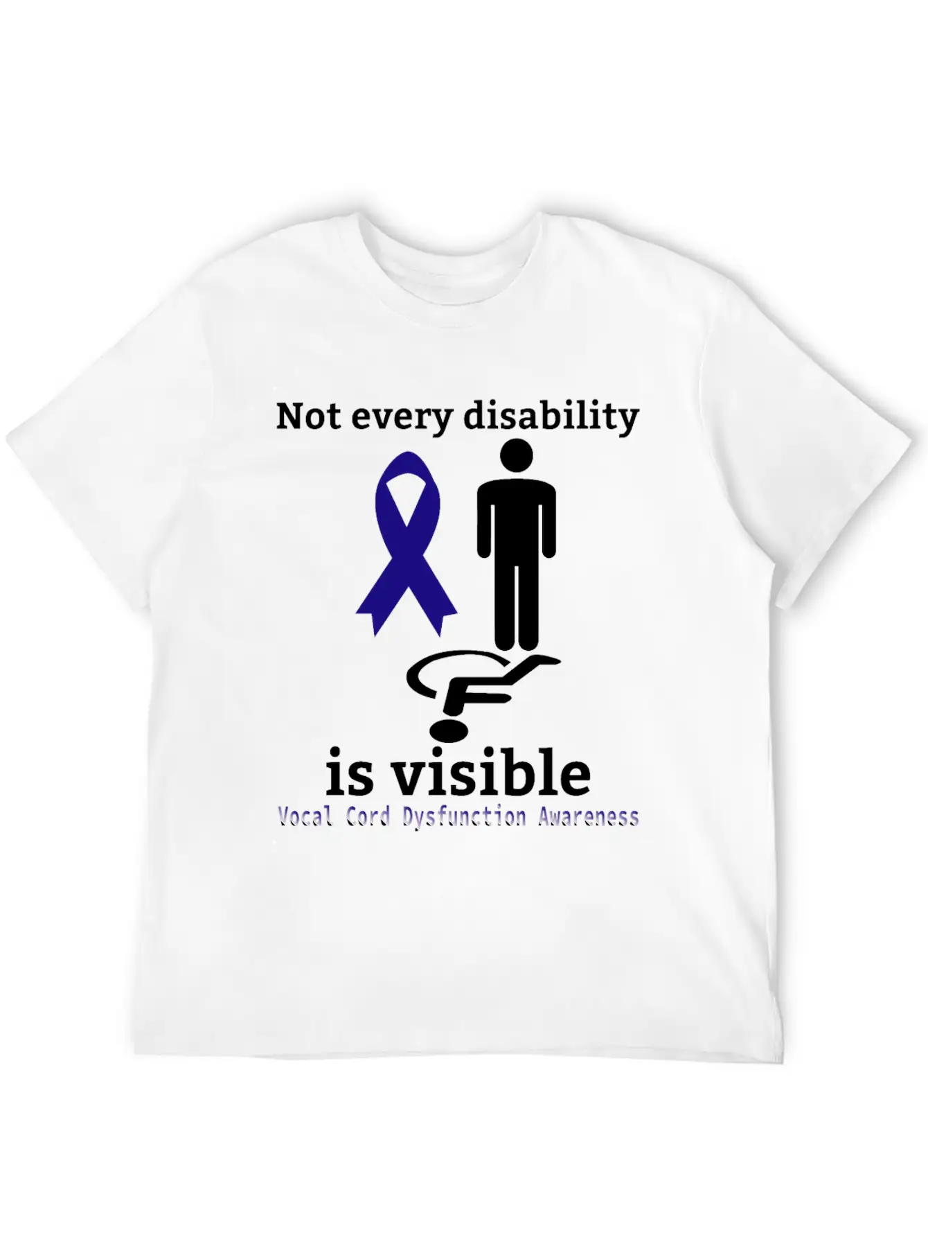 Not Every Disability Is Visible Vocal Cord Dysfunc Unisex Casual T-Shirt – Clean Design For Daily Comfort
