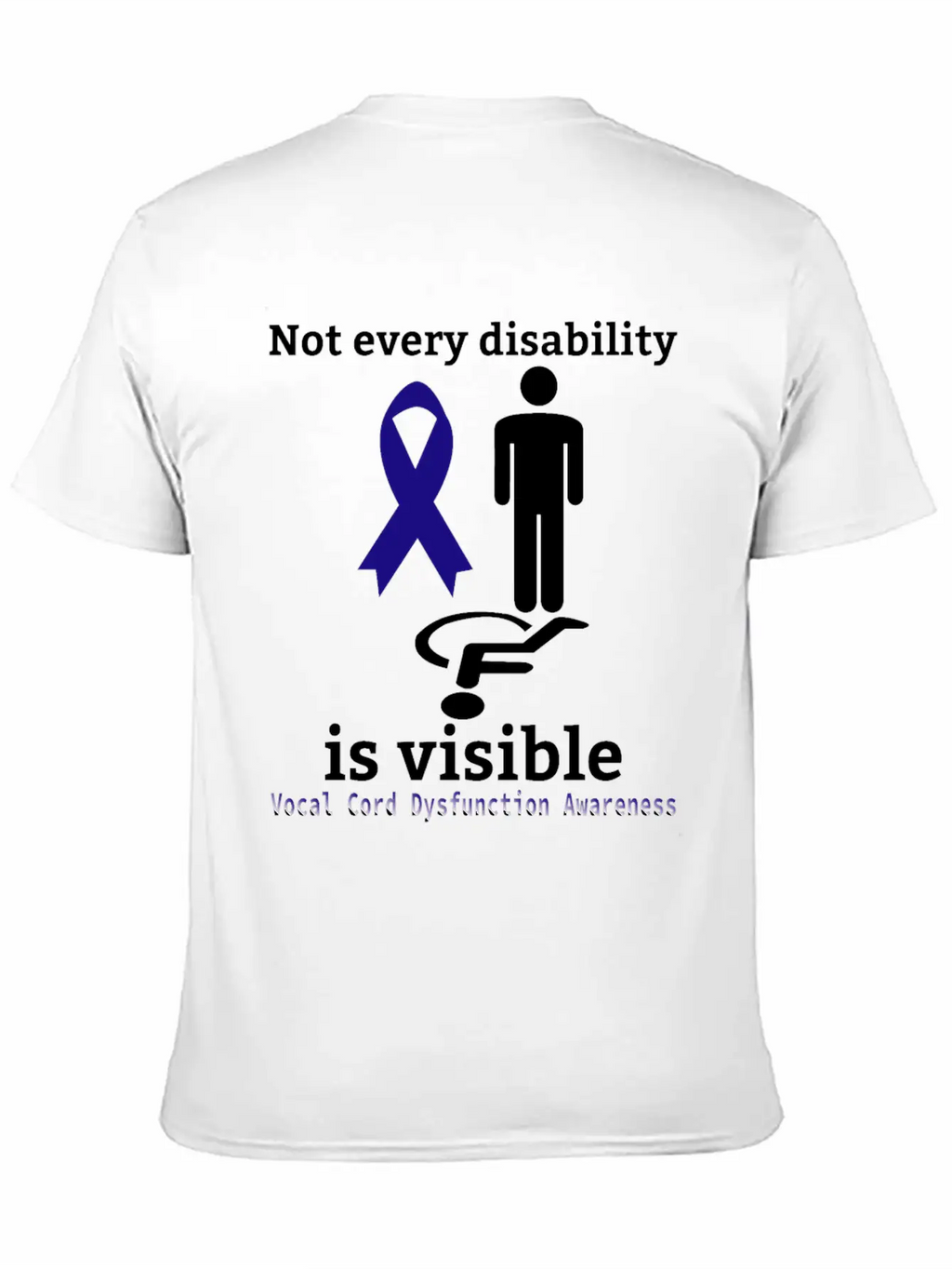 Not Every Disability Is Visible Vocal Cord Dysfunc Unisex Casual T-Shirt – Clean Design For Daily Comfort