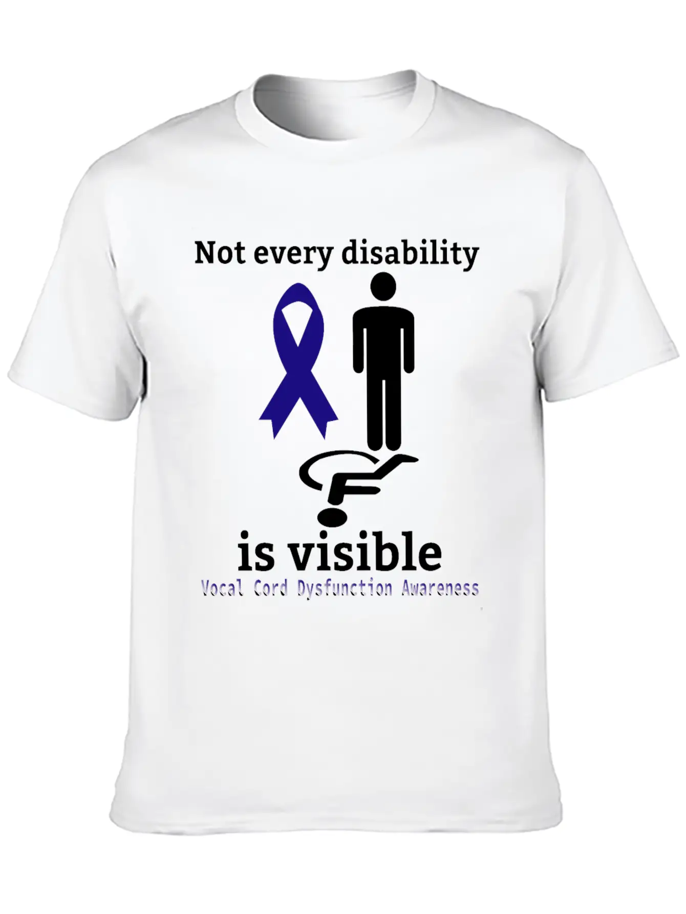 Not Every Disability Is Visible Vocal Cord Dysfunc Unisex Casual T-Shirt – Clean Design For Daily Comfort