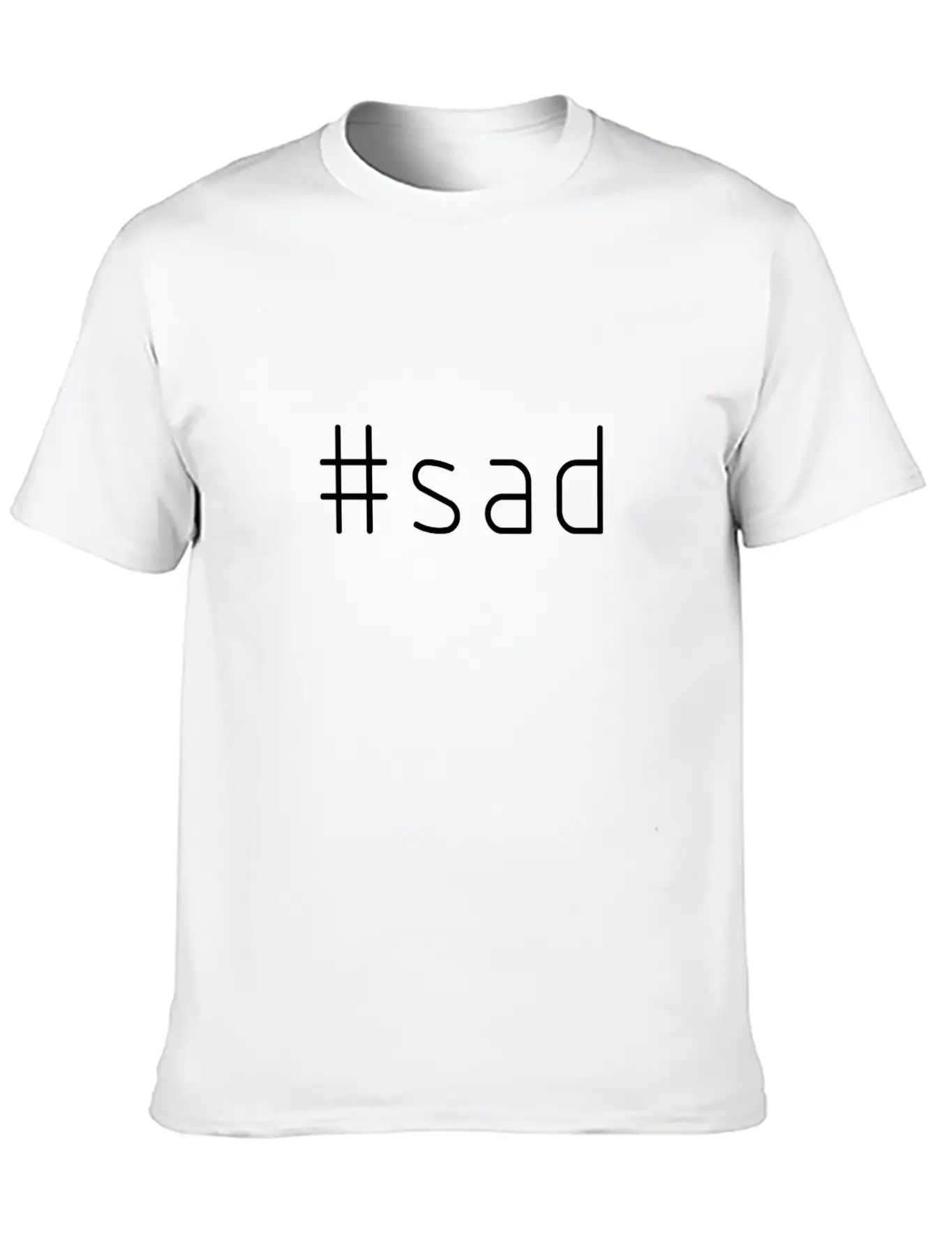 #sad Relaxed Everyday Tee – Lightweight And Durable Cotton