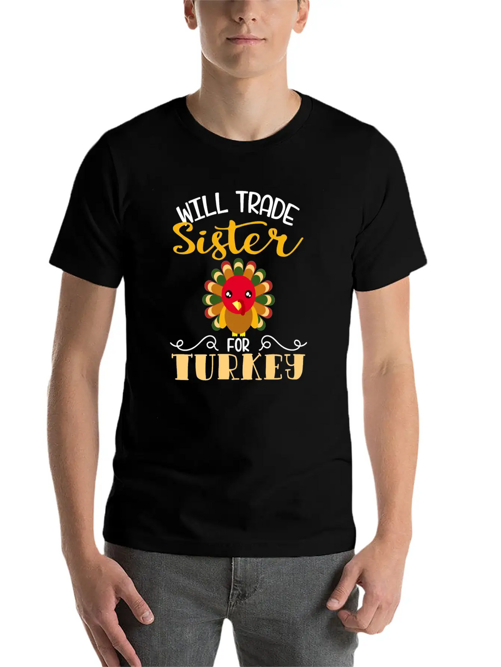 "Will Trade Sister For Turkey" Turkey Day Relaxed Everyday Tee – Lightweight And Durable Cotton