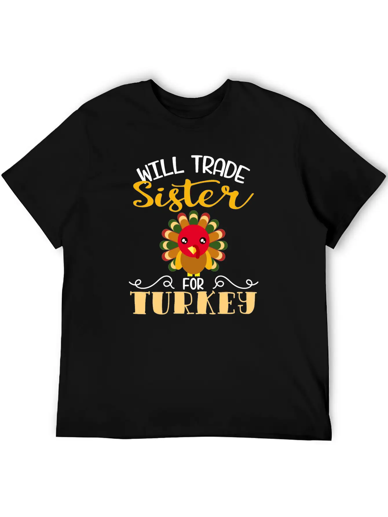 "Will Trade Sister For Turkey" Turkey Day Relaxed Everyday Tee – Lightweight And Durable Cotton
