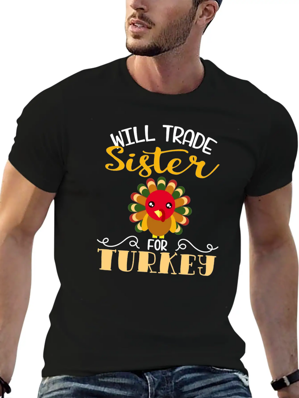 "Will Trade Sister For Turkey" Turkey Day Relaxed Everyday Tee – Lightweight And Durable Cotton