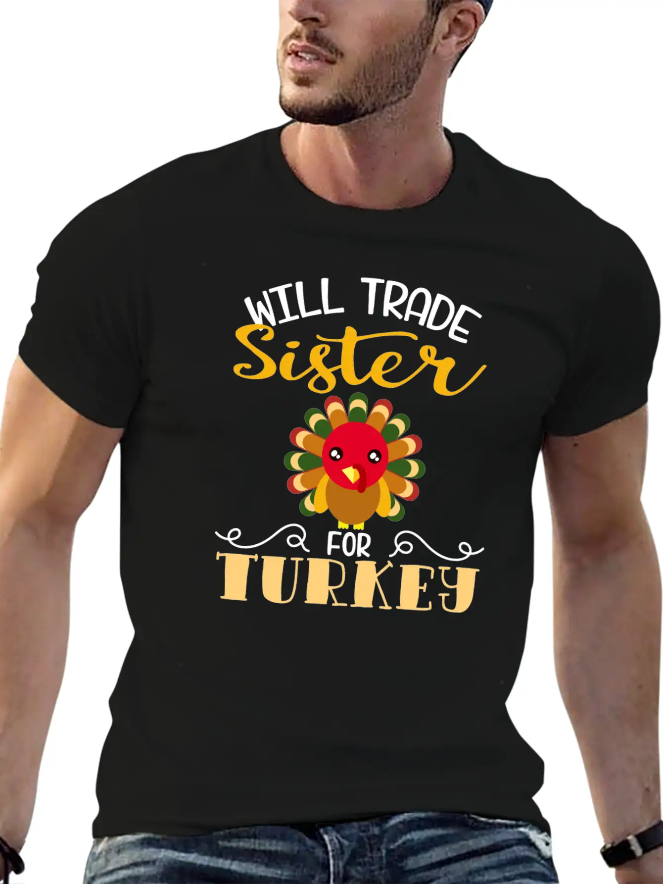 "Will Trade Sister For Turkey" Turkey Day Relaxed Everyday Tee – Lightweight And Durable Cotton
