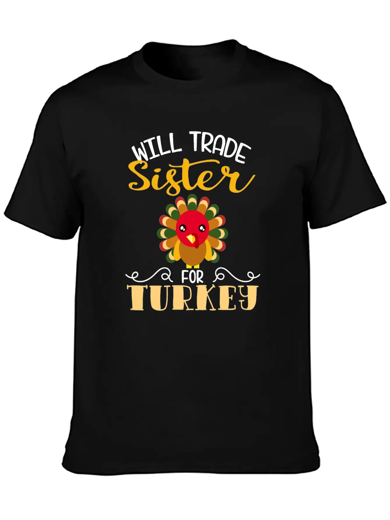 "Will Trade Sister For Turkey" Turkey Day Relaxed Everyday Tee – Lightweight And Durable Cotton