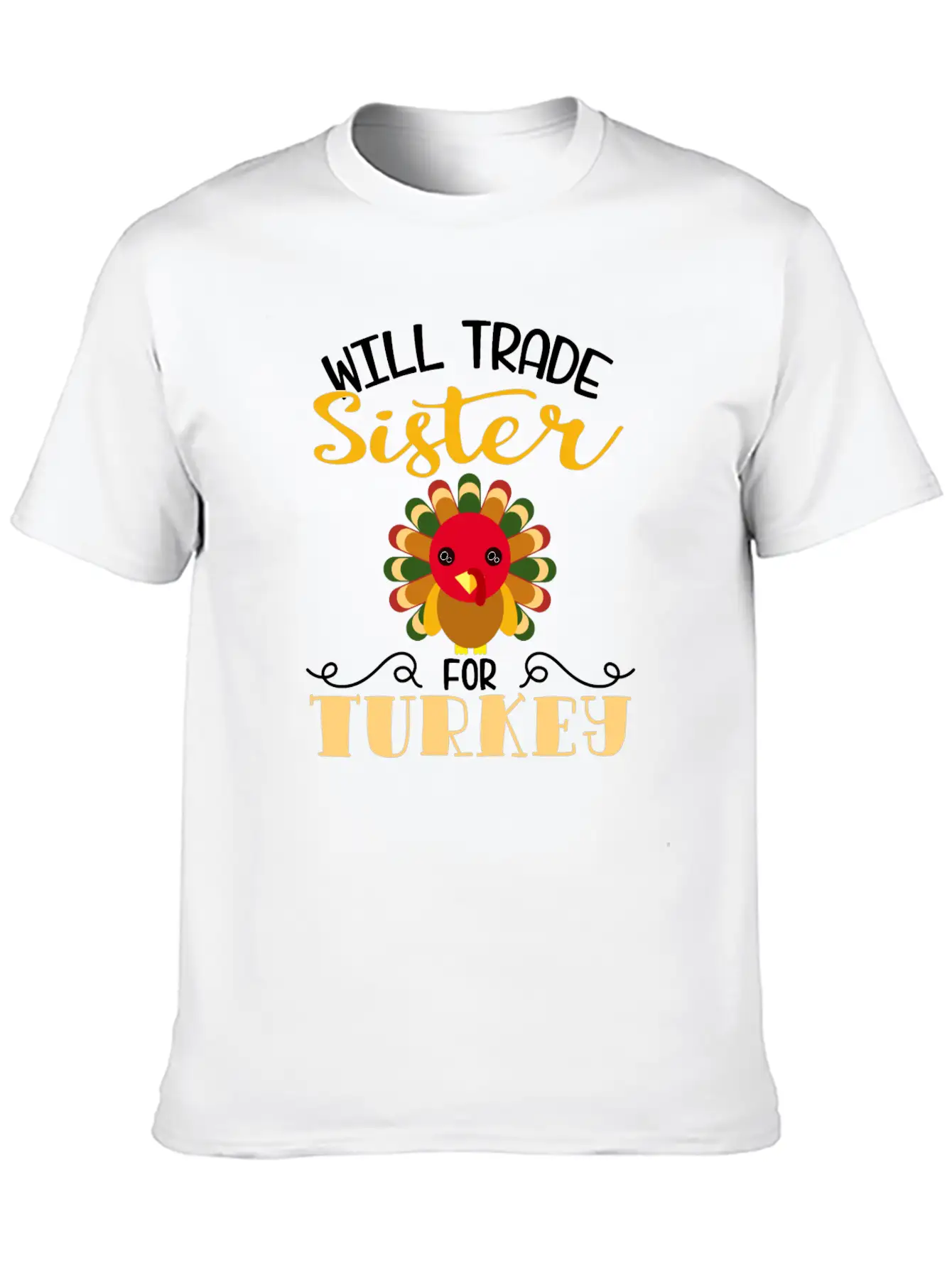 "Will Trade Sister For Turkey" Turkey Day Relaxed Everyday Tee – Lightweight And Durable Cotton
