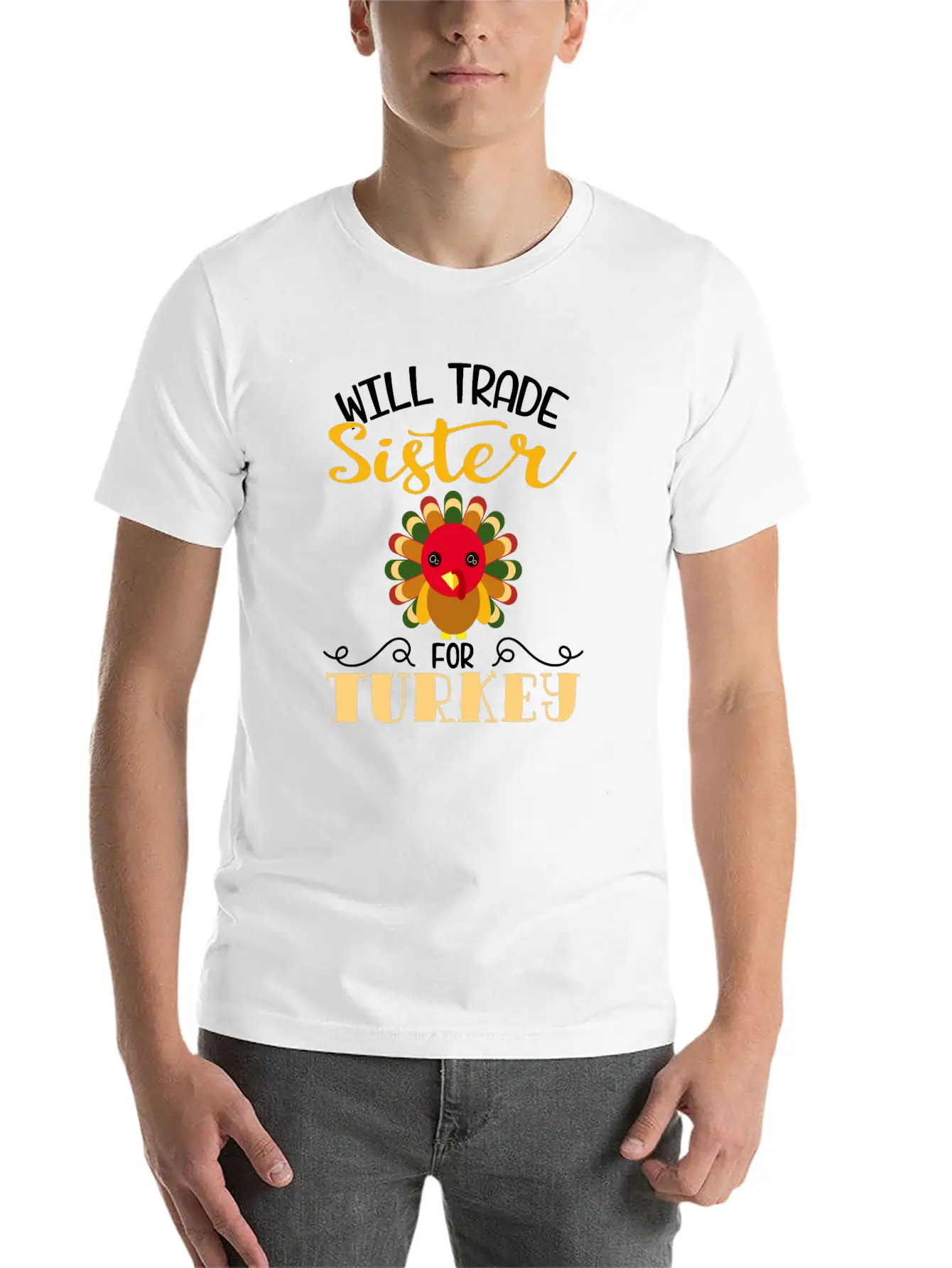 "Will Trade Sister For Turkey" Turkey Day Relaxed Everyday Tee – Lightweight And Durable Cotton